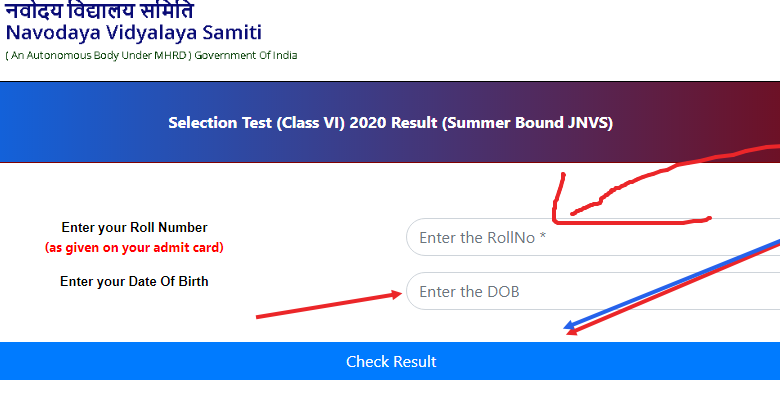 Click Here for Class VI JNVST-2020 Result (Summer bound JNVs) Click Here for Class IX Lateral Entry Selection Test - 2020 Result